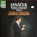 Leoš Janáček - Rotterdams Philharmonisch Orkest, James Conlon - Danses Lachiennes = Lachian Dances = Lachische Tänze / Idylle (LP)