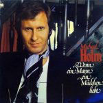 Michael Holm - Wenn Ein Mann Ein Mädchen Liebt (LP, Album)
