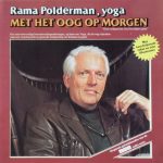 Rama Polderman - Yoga, Met Het Oog Op Morgen (LP, Album)