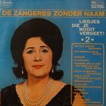 Zangeres Zonder Naam - Liedjes Die Je Nooit Vergeet! *2* (LP)