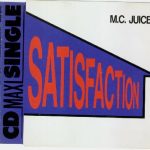 MC Juice - Satisfaction (CD, Maxi)