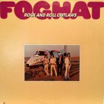 Foghat - Rock And Roll Outlaws (LP, Album, Ter)