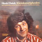 Henk Elsink - Kleinkunstigheden (LP, Album)