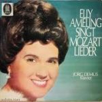 Elly Ameling Singt Wolfgang Amadeus Mozart - Jörg Demus - Elly Ameling Singt Mozart-Lieder (LP)