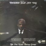 Teddy Wilson & The Ove Lind Swing Group - Swedish Jazz My Way (LP, Album)