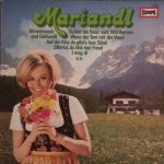Gretl Perelli, Christl Steiner, Alo Schnurrer, Alfons Zitz - Mariandl (LP, Comp)