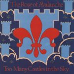 The Rose Of Avalanche - Too Many Castles In The Sky (12", Single)
