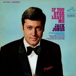 Jack Jones - If You Ever Leave Me (LP, Album)