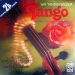 Various Unter Der Leitung Von Claude Lazzaro Und Das Tanzorchester Erwin Klose - Wir Tanzen Wieder Tango (2xLP, Album, Gat)