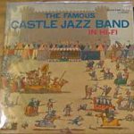 The Famous Castle Jazz Band - The Famous Castle Jazz Band In Hi-Fi (LP, Album, Mono)