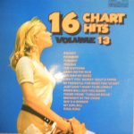 Unknown Artist - 16 Chart Hits Volume 13 (LP, Album)