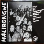 Bremer Chor Die Zeitgenossen & James Madhlope Phillips - Singen Freiheitslieder Aus Südafrika - Malibongwe (LP, Album)