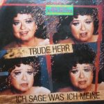 Trude Herr - Ich Sage Was Ich Meine (LP, Album)