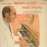 Henry Mancini And His Orchestra And Chorus - Themes From Romeo & Juliet And Others (LP, Album)
