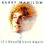 Barry Manilow - If I Should Love Again (LP, Album)