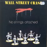 Wall Street Crash - No Strings Attached (LP, Gat)