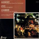 Jules Massenet / Édouard Lalo / Emmanuel Chabrier - Scènes Hongroises (Suite For Orchestra / Rapsodie Norvégienne / Fête Polonaise For Orchestra (LP)