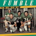 Fumble (3) - It's Only A Rock 'N' Roll Game (LP, Album)