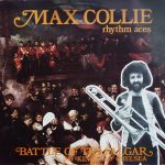 Max Collie Rhythm Aces - Battle Of Trafalgar (2xLP, Gat)