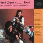 Ensemble Elemèr Jaroka - Speel Zigeuner....Speel (LP)