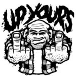 Up Yours (4) - Up Yours (7", Gre)