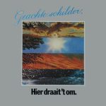 Unknown Artist - Geachte Schilder, Hier Draait 'T Om (LP, Comp, Cam)
