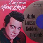 Mario Lanza - Das War Mario Lanza (Mario Lanza's Golden Records) (LP, Comp)