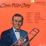 Glenn Miller And His Orchestra - Glenn Miller Story (LP, Comp, No )