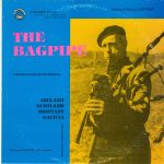 Various - The Bagpipe (Ireland, Scotland, Brittany, Galicia) (LP, Album, RE)