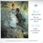 Maurice Ravel, Manuel De Falla, The Czech Philharmonic Orchestra , Conductor Antonio Pedrotti - Ma Mère L´Oye - Pavane - Nights In The Gardens Of Spain (LP)