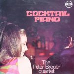 The Peter Breuer Quartet - Cocktail Piano (LP, Album)
