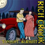Rich Crook - Tonight, Alright (7", EP, Ltd, Red)