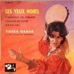 Yoska Gabor And His Gypsy Orchestra - Les Yeux Noirs (7")