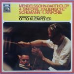 Felix Mendelssohn-Bartholdy - Robert Schumann - Otto Klemperer, Philharmonia Orchestra - 4. Sinfonie ..Italienische'' / 4. Sinfonie (LP)