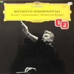 Ludwig van Beethoven - Herbert von Karajan · Berliner Philharmoniker - Symphonien 1 & 2 (LP, RP)