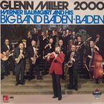 Werner Baumgart's Big Band Baden-Baden - Glenn Miller 2000 (LP, Album, S/Edition)