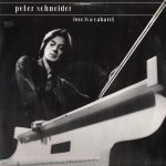 Peter Schneider (4) - Love Is A Cabaret (LP, Album)