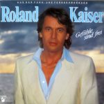Roland Kaiser - Gefühle Sind Frei (LP, Album, Club)