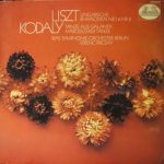 Franz Liszt / Zoltán Kodály, Rias Symphonie-Orchester Berlin, Ferenc Fricsay - Ungarische Rhapsodien Nr.1 & Nr.2 / Tanze Aus Galánta Marosszéker Taneze (LP, Album)