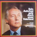 Axel Springer - Kein Aufschrei Geht Durch Unser Vaterland (LP, Mono)