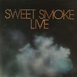 Sweet Smoke - Sweet Smoke Live (LP, Album)