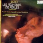 Georges Bizet - Pierrette Alarie, Leopold Simoneau, René Bianco, Choeurs Elisabeth Brasseur, Orchestre Des Concerts Lamoureux, Jean Fournet - Les Pêcheurs De Perles (Höhepunkte) (LP, RE)