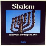 Ilan & Ilanit, Shuly Nathan, Helena Hendel, Ilana Rovina, Amranim, Giora Feidman - Shalom - Folklore Und Neue Songs Aus Israel (LP)