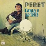 Peret - Canta Y Se Feliz (LP)