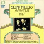 Members Of The Glenn Miller Orchestra - Remember When Vol.2 - Glenn Miller's Greatest Hits (LP)