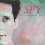 I Spy (3) - The International Feel (7", Single)
