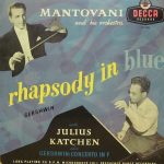 George Gershwin, Mantovani And His Orchestra With Julius Katchen - Rhapsody In Blue / Concerto In F (LP, Mono, RP)