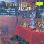Nicanor Zabaleta · Georg Friedrich Händel · Georg Christoph Wagenseil · Wolfgang Amadeus Mozart - Die Virtuose Harfe (LP, Album)