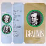 Johannes Brahms, Joseph Haydn, Georg Friedrich Händel - Variationen Von Themen Alter Meister - Im Stil Gewandelt Nach Einem Jahrhundert (LP, Comp)