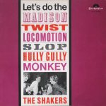 The Shakers (5) - Let's Do The Madison, Twist, Locomotion, Slop, Hully Gully, Monkey (LP, Album, Mono)